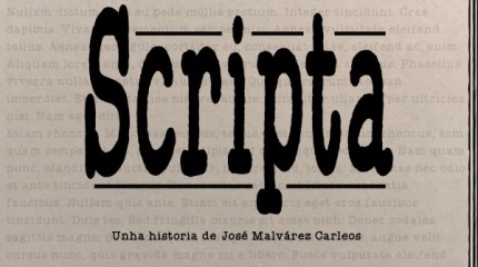 'Scripta', nova historia gráfica de José Malvárez Carleos