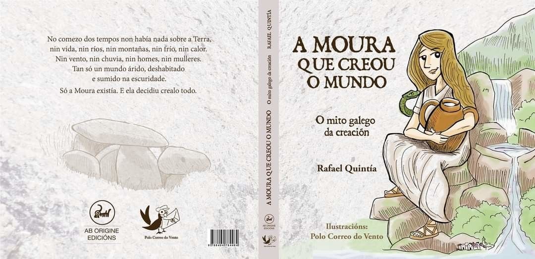 'A Moura que creou o mundo. O mito galego da creación'